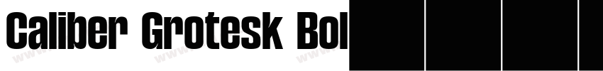 Caliber Grotesk Bol字体转换